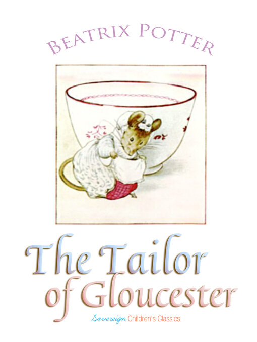 Title details for The Tailor of Gloucester by Beatrix Potter - Wait list